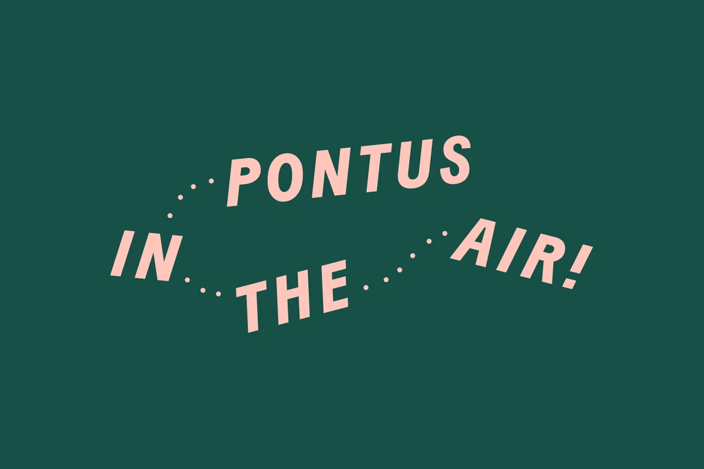 Pontus In The Air — design reference 1